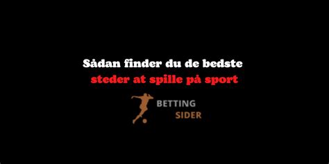 De bedste Danske Sports Betting Sites 2024 ll på .